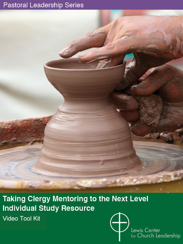 Taking Clergy Mentoring to the Next Level: Individual Study Version Video Tool Kit