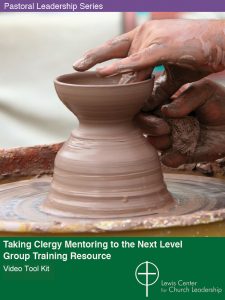 Taking Clergy Mentoring To The Next Level: Group Training Version Video Tool Kit cover featuring hands molding clay on a potter's wheel