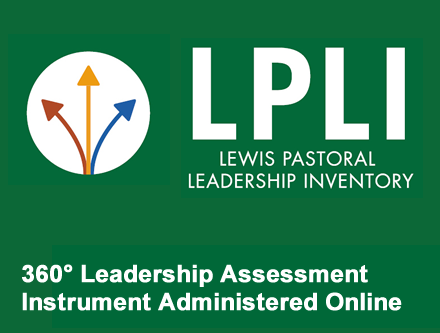 Lewis Pastoral Leadership Inventory — 360 Leadership Assessment Instrument Administered Online