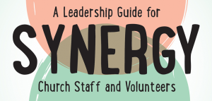 Book cover for Synergy: A Leadership Guide for Church Staff and Volunteers