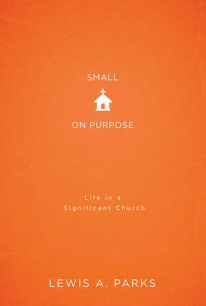 Cover for Small on Purpose