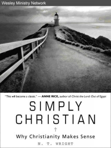 Simply Christian: Why Christianity Makes Sense