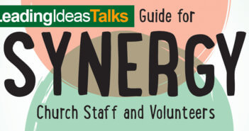 Leading Ideas Talks — Synergy: A Leadership Guide for Church Staff and Volunteers