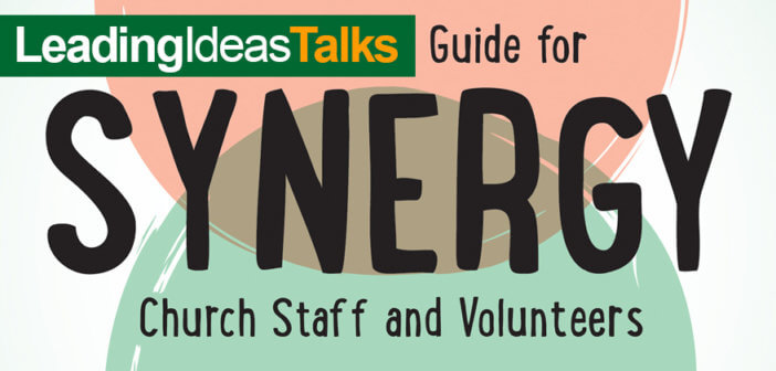 Leading Ideas Talks — Synergy: A Leadership Guide for Church Staff and Volunteers
