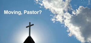 Moving, Pastor?