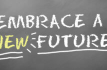 7 Mindset Shifts that Can Reshape Your Church’s Future EMBRACE A NEW FUTURE! written in chalk