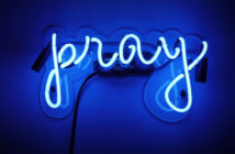 Prayer is the Spiritual Electricity of Congregational Revitalization Pray written in neon