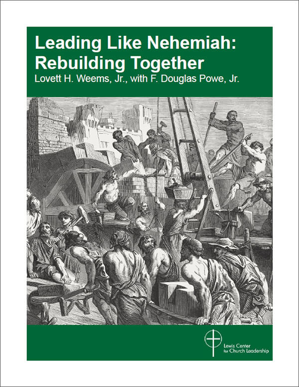 Leading Like Nehemiah: Rebuilding Together preview