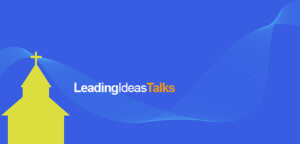 Leading Ideas Talks