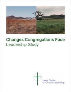 Changes Congregations Face Leadership Study