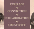 The words courage, conviction, collaboration, and creativity superimposed over photos of Harriet Tubman and Frederick Douglass