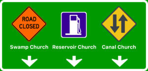 Road sign to Swamp Church, Reservoir Church, and Canal Church