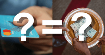 Photo of a credit card versus an offering plate