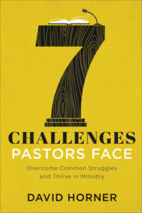 7 Challenges Pastors Face