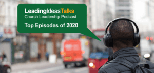 Top Leading Ideas Talks Podcast Episodes of 2020