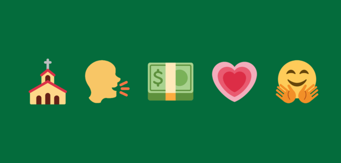 Emoji representing church + speaking + money + growing love + joy