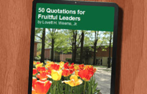 50 Quotations for Fruitful Leaders