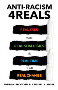 Anti-Racism 4REAL - Real Talk with Real Strategies in Real Time for Real Change book cover