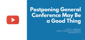 Postponing General Conference May Be a Good Thing