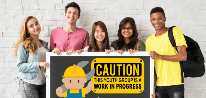 THIS YOUTH GROUP IS A WORK IN PROGRESS construction sign