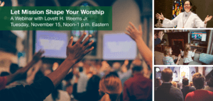 Let Mission Shape Your Worship Webinar