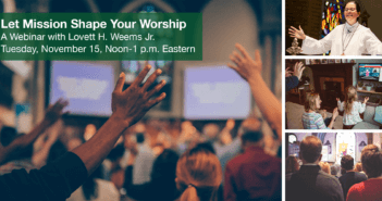 Let Mission Shape Your Worship Webinar