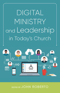 Digital Ministry and Leadership in Today's Church book cover