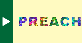 Graphic of the word PREACH