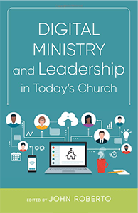 Digital Ministry and Leadership in Today's Church book cover