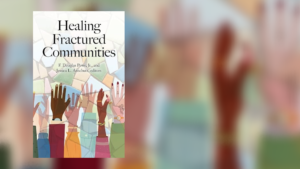 "Healing Fractured Communities" book cover