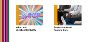 K-Pop and Trauma-induced Pastoral Care courses