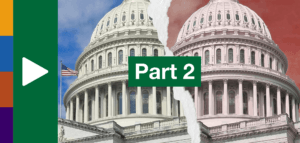 Graphic of the Capitol dome being torn in two, but a blue sky on one side and a red sky on the other. Large texts says Part 2.