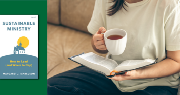 Person holding a cup of tea while reading a book and the book cover of "Sustainable Ministry"